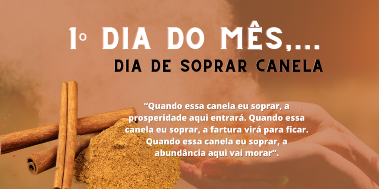 Assoprar canela na porta de casa no 1º dia do mês?